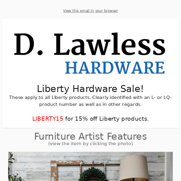 Liberty Hardware Sale! 15% OFF!