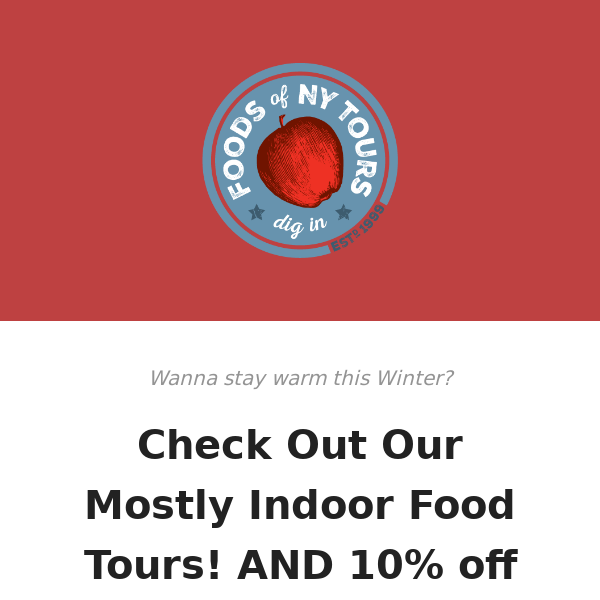 INDOOR FOOD TOURS THIS WINTER ⛄