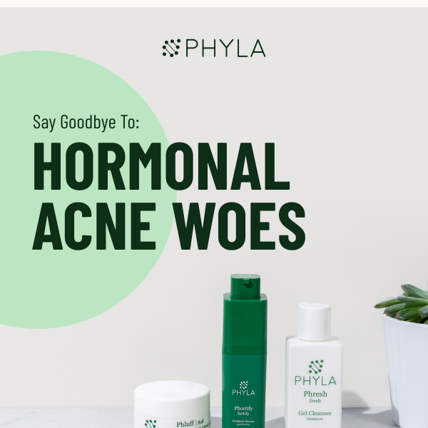 Combat Hormonal Acne