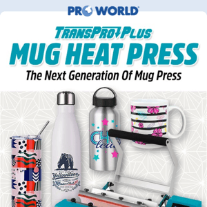 The Next Generation of Mug Press!