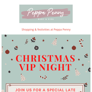 Tonight is our Christmas VIP Shopping Night 🎄 Discounts | Gifts | Prizes | Festive Nibbles