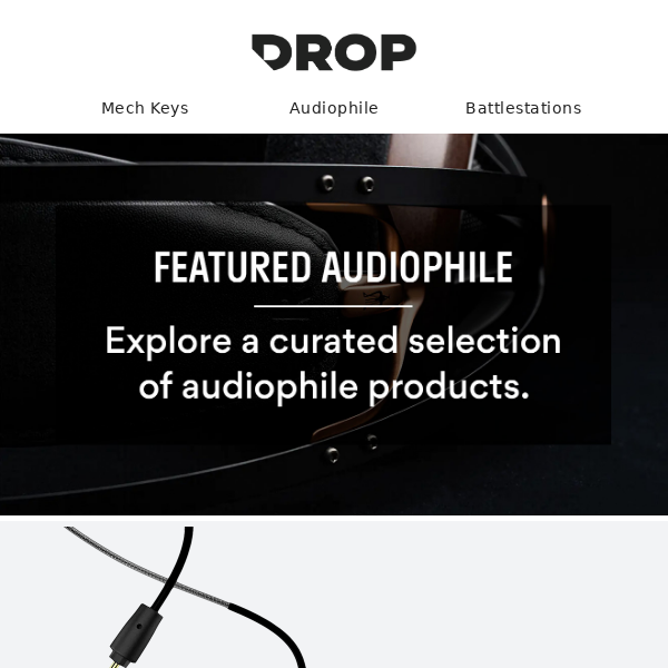 Find Your Perfect Audiophile Gear on Drop