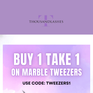 🛒 BUY 1 TAKE 1 on Marble Lash Tweezers