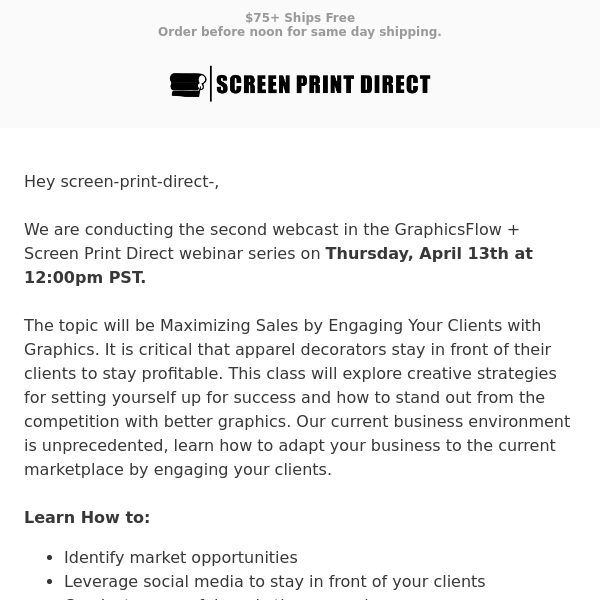 Hey Screen Print Direct , join us for the 2nd webcast Series with GraphicsFlow