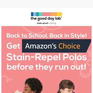 Go back to school in style and stain-free!