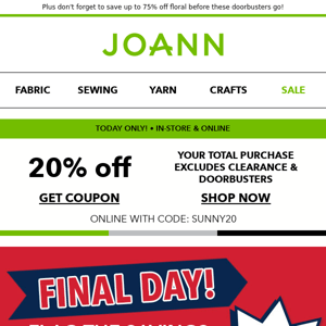 TODAY ONLY! Save 20% on your total purchase