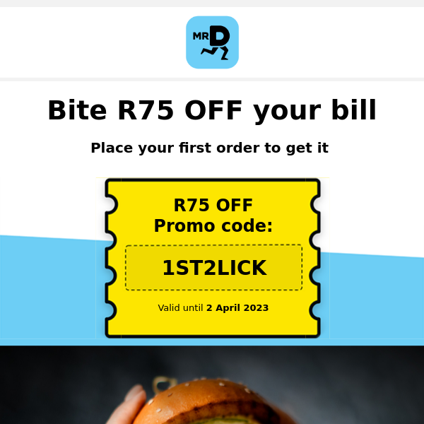 Get R75 OFF your 1st Mr D order 🍔