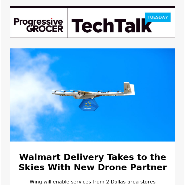 Walmart partners with Wing for drone deliveries in Dallas