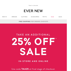 Take an additional 25% off* sale now