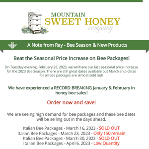 Beat the Seasonal Price Increase on Bee Packages - Great Dates Still Available