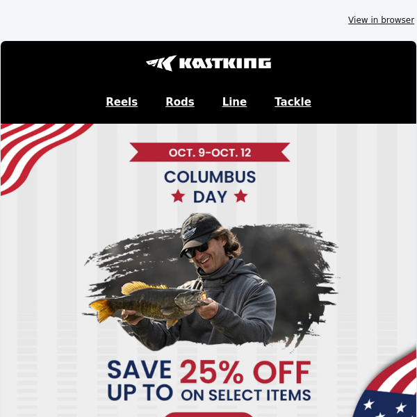 Celebrate Columbus Day with up to 25% off Savings - Limited Time Offer!
