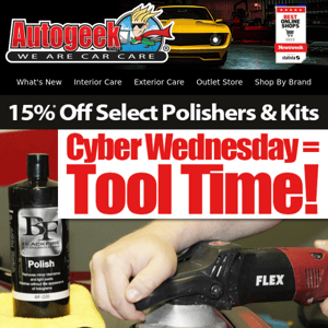 It's Tool Time - 15% Off Select Polishers & Kits!