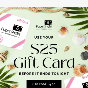 ENDS TONIGHT: FREE $25 Gift Card