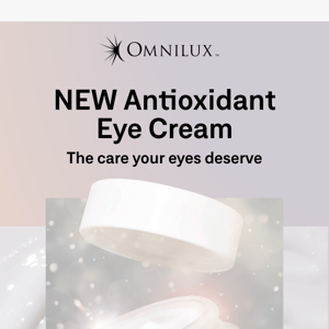 More on our NEW Antioxidant Eye Cream