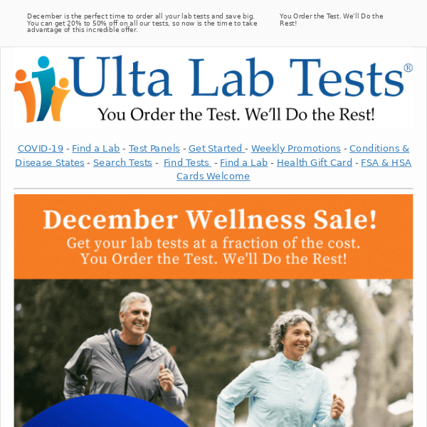 Get your lab tests at a fraction of the cost! Get 20% to 50% off all our tests now! FSA and HSA cards welcome.