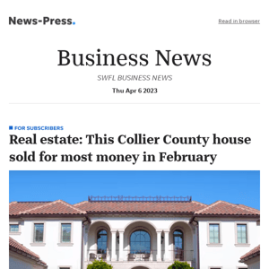 Business news: Real estate: This Collier County house sold for most money in February