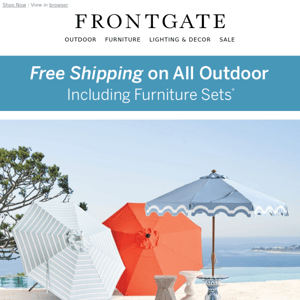 FREE shipping on all outdoor, including furniture sets.