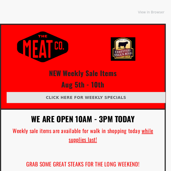 Open today 10-3pm - New York Strip Steak $7 off/lb