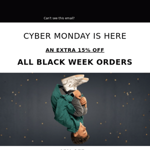 Get £20 off plus an extra 15% on top with Cyber Monday