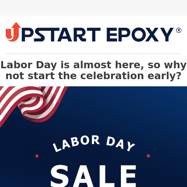 🏼 Start Saving Now! Labor Day Sitewide Sale at Upstart 🏼