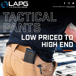 We have all the tactical pants you need