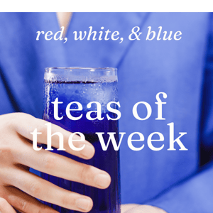 Featured teas of the week ☀️