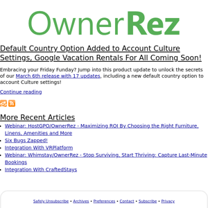 The OwnerRez Blog - Default Country Option Added to Account Culture Settings, Google Vacation Rentals For All Coming Soon!