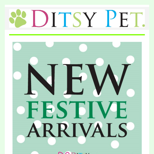 Christmas By Ditsy Pet ⛄ | New Festive Arrivals