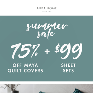 S-U-M-M-E-R S-A-L-E continues 75% Off Maya Quilt Covers!