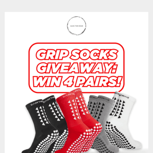 🎉 You Can Win 4 Pairs of Grip Socks!