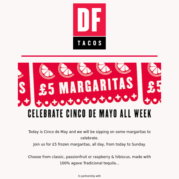 £5 Margaritas for Cinco de Mayo 🎉