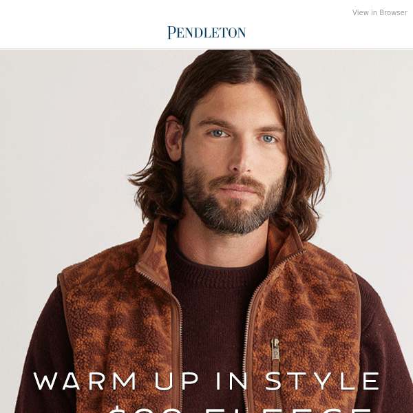 Warm up in style: $99 fleece