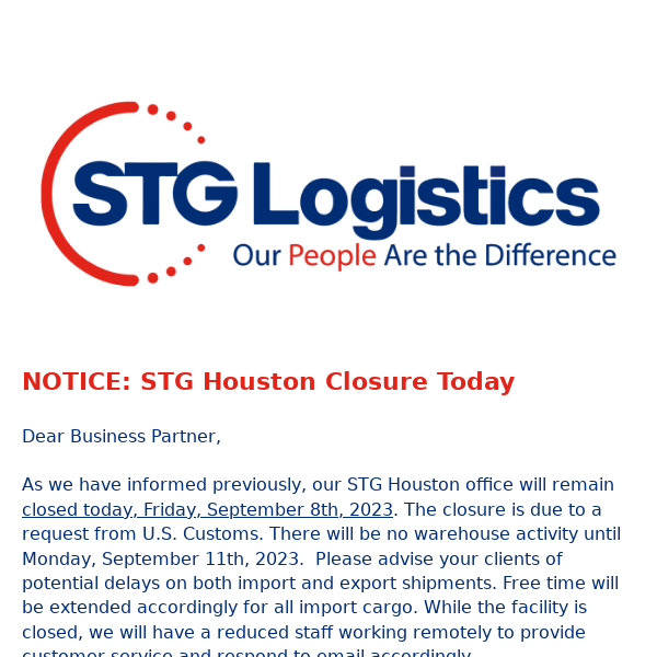 NOTICE: STG Houston Closure Today