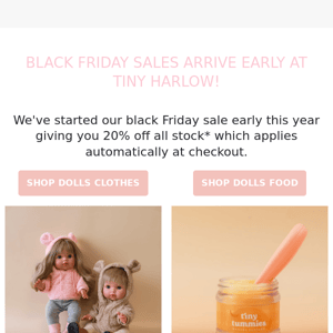 Black Friday Sale Drops Early at Tiny Harlow!