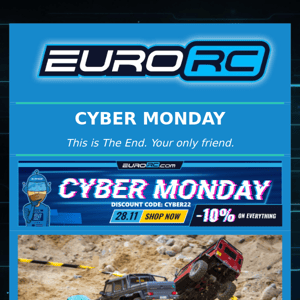 The End Is Near! Last Call -10% on Everything at EuroRC Cyber Monday