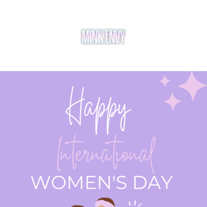 Happy International Women's Day, Queen! Enjoy 20% Off All Weekend Long!