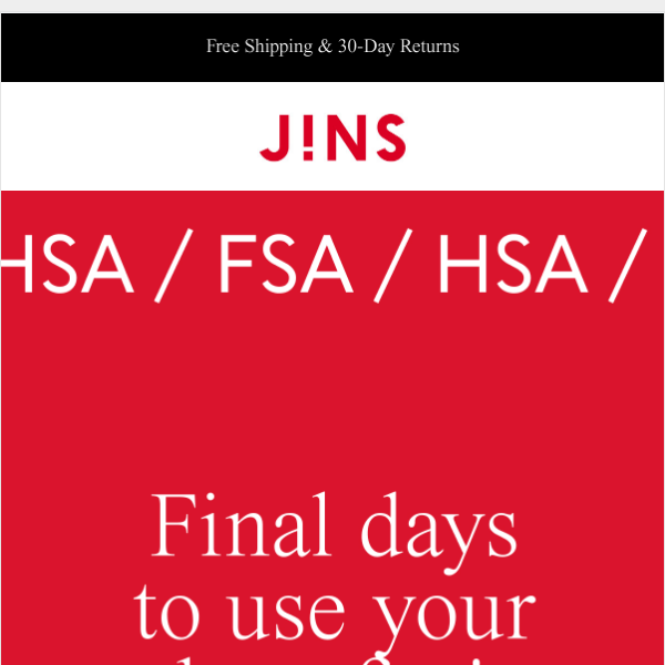 Final days to use your HSA/FSA benefits!