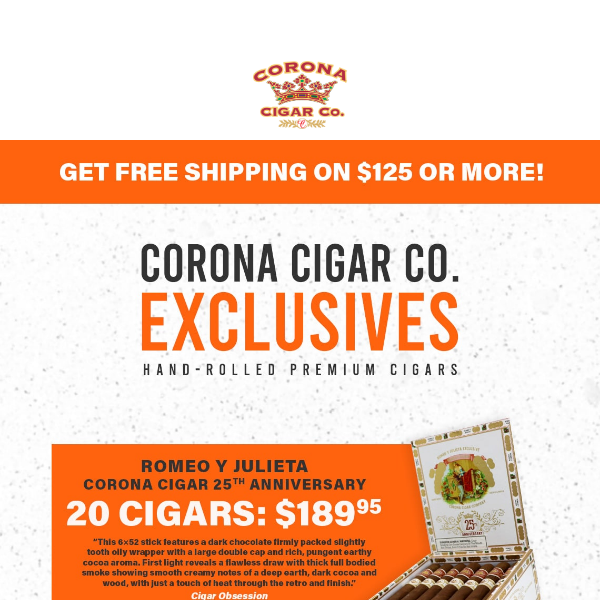 🛒 Shop Corona Exclusives — Romeo y Julieta, Dunbarton, & Cordoba & Morales