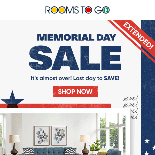 Ends TODAY! Don’t miss Memorial Day savings!