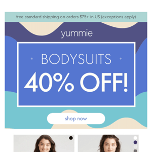 Bodysuits are 40% OFF!