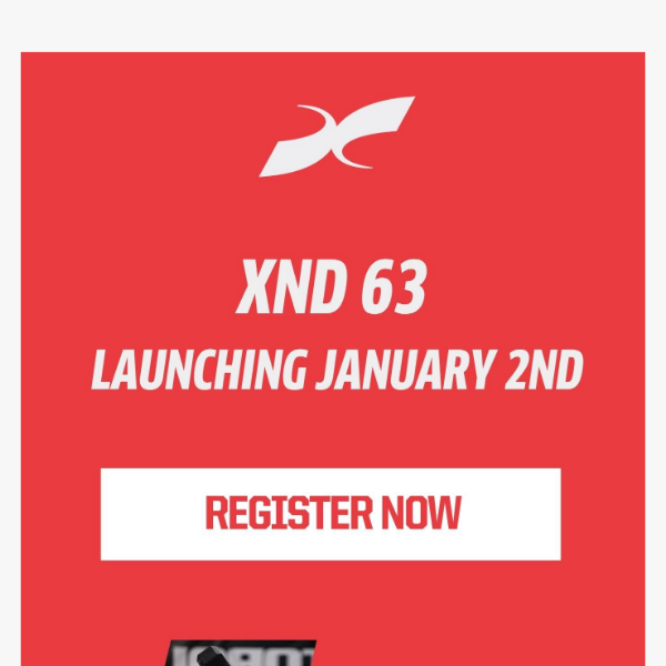 XND 63... Registration OPEN ⚡