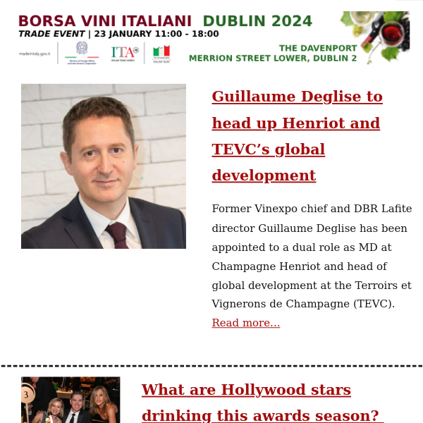 Deglise to head up Henriot and TEVC global development / What are Hollywood stars drinking? / Gusbourne appoints new CEO