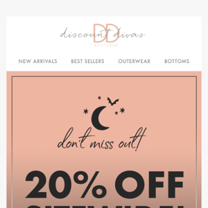 20% off everything?! don't miss out 👻