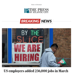 US employers added 236,000 jobs in March in still-resilient labor market