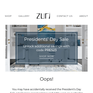 Oops! Let's try that again - The Presidents' Day Sale is definitely on now!