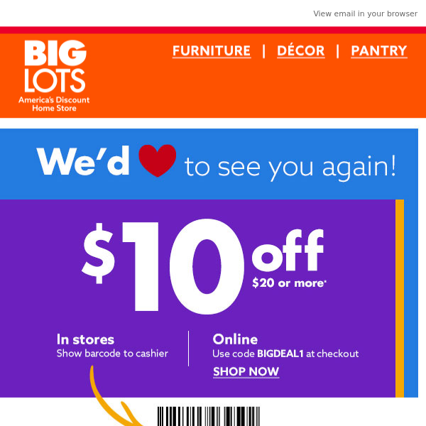 We’ve missed you! Here’s $10 OFF EVERYTHING!