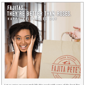 Fajita Pete's is Everyone's Love Language