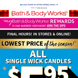 final hours for $5.95 single wick candles! 😭