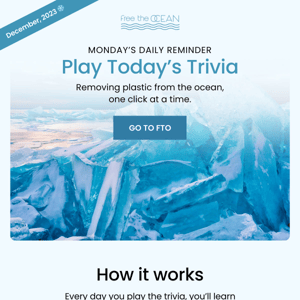 Play Monday's Trivia + Remove Plastic from the Ocean