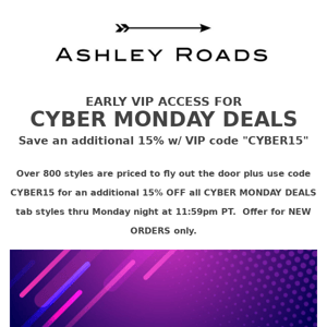 ⏰ VIP EARLY ACCESS: Cyber Monday Deals